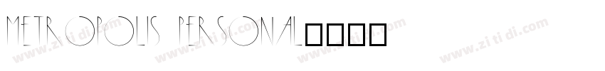 METROPOLIS PERSONAL字体转换
